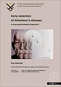 Early Detection of Alzheimers Disease: A Neuropsychological Approach (Paperback)