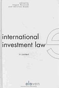 International Investment Law in Context (Hardcover)