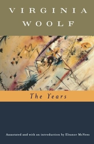The Years (Annotated): The Virginia Woolf Library Annotated Edition (Paperback)