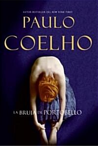 Witch of Portobello, the La Bruja de Portobello (Spanish Edition): Novela (Paperback)