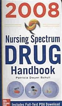 Nursing Spectrum Drug Handbook [With Nurses Pocket Drug Guide] (Paperback, 2008)