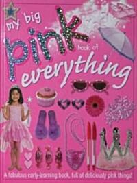 [중고] My Big Pink Book Of Everything (Hardcover, Reinforced)