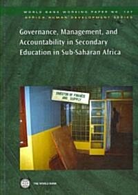 Governance, Management, and Accountability in Secondary Education in Sub-Saharan Africa: Volume 127 (Paperback)