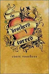 The Brothers Torres (School & Library)