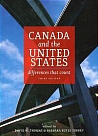 Canada and the United States: Differences That Count (Paperback, 3)