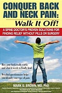 Conquer Back and Neck Pain (Paperback)