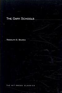 The Gary Schools (Paperback)