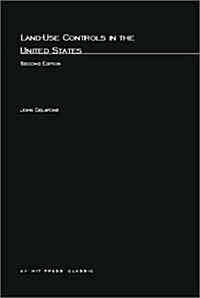 Land-Use Controls in the United States (Paperback, 2)