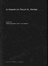 In Honor of Philip M. Morse (Paperback)