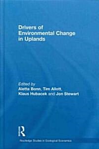 Drivers of Environmental Change in Uplands (Hardcover)