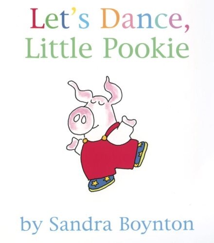 Lets Dance, Little Pookie (Board Books)