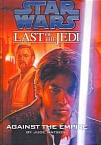 Star Wars: Last of the Jedi ()