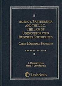 Agency, Partnership and the LLC (Hardcover, 7th)