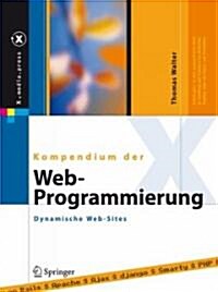 Kompendium Der Web-Programmierung: Dynamische Web-Sites (Hardcover)