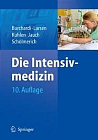 Die Intensivmedizin (Hardcover)