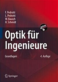 Optik F? Ingenieure: Grundlagen (Hardcover, 4)