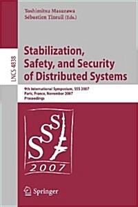 Stabilization, Safety, and Security of Distributed Systems (Paperback)