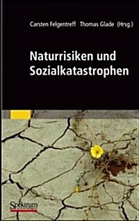 Naturrisiken Und Sozialkatastrophen (Hardcover)