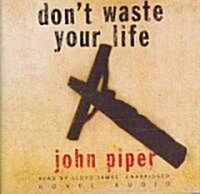 Dont Waste Your Life (Audio CD)