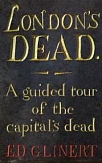 Londons Dead (Hardcover)
