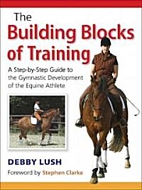 The Building Blocks of Training (Hardcover)