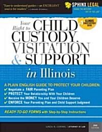 Child Custody, Visitation, and Support in Illinois (Paperback, 2nd)