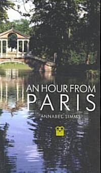 An Hour from Paris (Paperback)