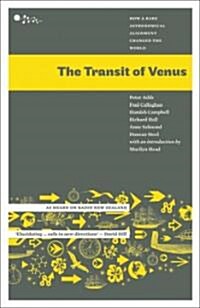 The Transit of Venus: How a Rare Astronomical Alignment Changed the World (Paperback)