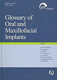 Glossary of Oral and Maxillofacial Implants [With CDROM] (Hardcover)