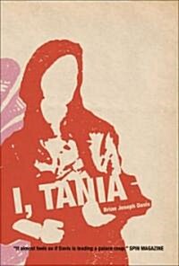 I, Tania (Paperback)