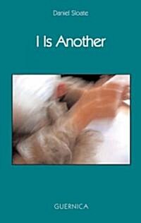 I Is Another (Paperback)