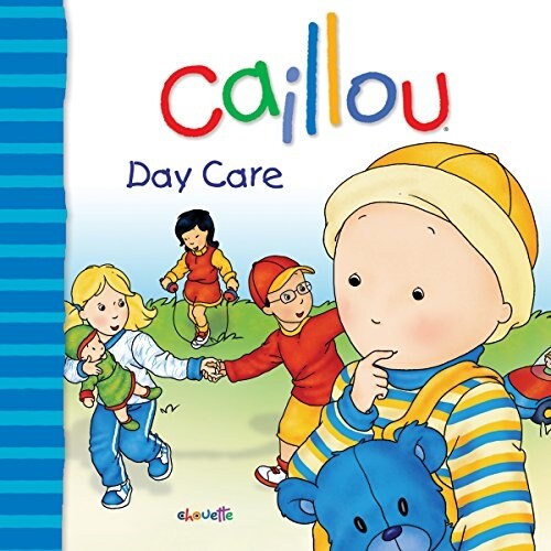 [중고] Caillou Day Care (Paperback)