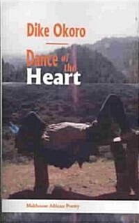 Dance of the Heart (Paperback)