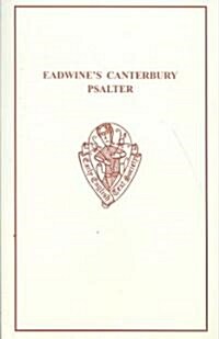 Eadwines Canterbury Psalter : Part II: Text and Notes (Paperback)