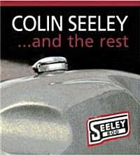 Colin Seeley and the Rest (Hardcover)