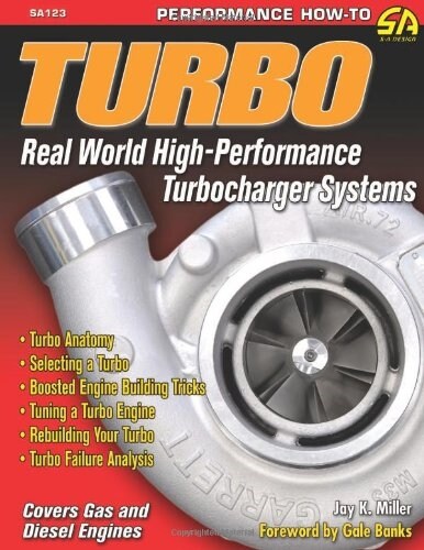 Turbo: Real World High-Perf Turbo: Real World High-Performance Turbocharger Systems (Paperback)
