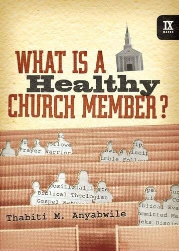 [중고] What is a Healthy Church Member? (Hardcover)