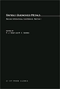 Rapidly Quenched Metals: Second International Conference Section I (Paperback)
