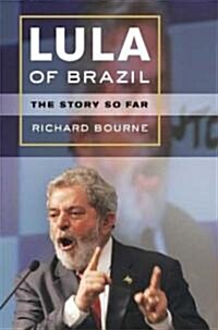 [중고] Lula of Brazil: The Story So Far (Hardcover)