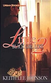 Little Black Girl Lost 2 (Mass Market Paperback, Reprint)