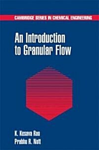 An Introduction to Granular Flow (Hardcover)