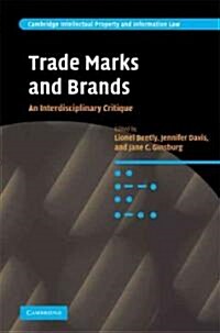 Trade Marks and Brands : An Interdisciplinary Critique (Hardcover)