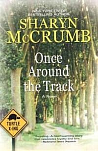 Once Around the Track (Paperback, Reprint)