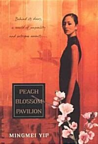 Peach Blossom Pavillion (Paperback)