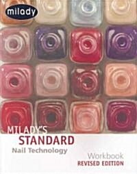 Miladys Standard Nail Technology (Paperback, 5th, Workbook, Revised)