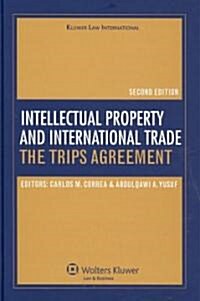 Intellectual Property and International Trade: Trips Agreement, Second Edition (Hardcover, 2, Revised)