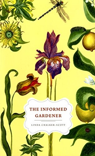 The Informed Gardener (Paperback)