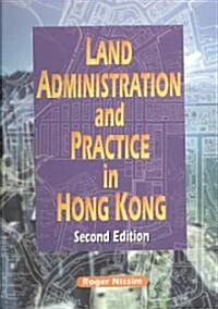 Land Administration and Practice in Hong Kong (Paperback, 2nd)