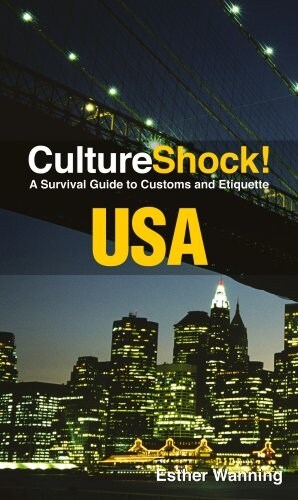CultureShock! USA: A Survival Guide to Customs and Etiquette (Paperback)