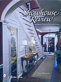 Showhouse Review: An Expos?of Interior Decorating Events (Hardcover)